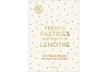 French Pastries and Desserts by Lenôtre