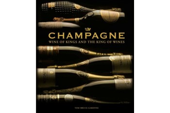 Champagne - Wine of Kings and the King of Wines